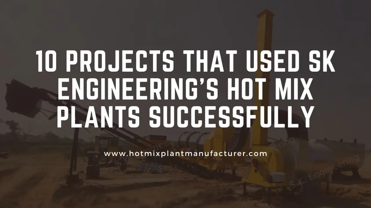 Hot Mix Plant Manufacturer