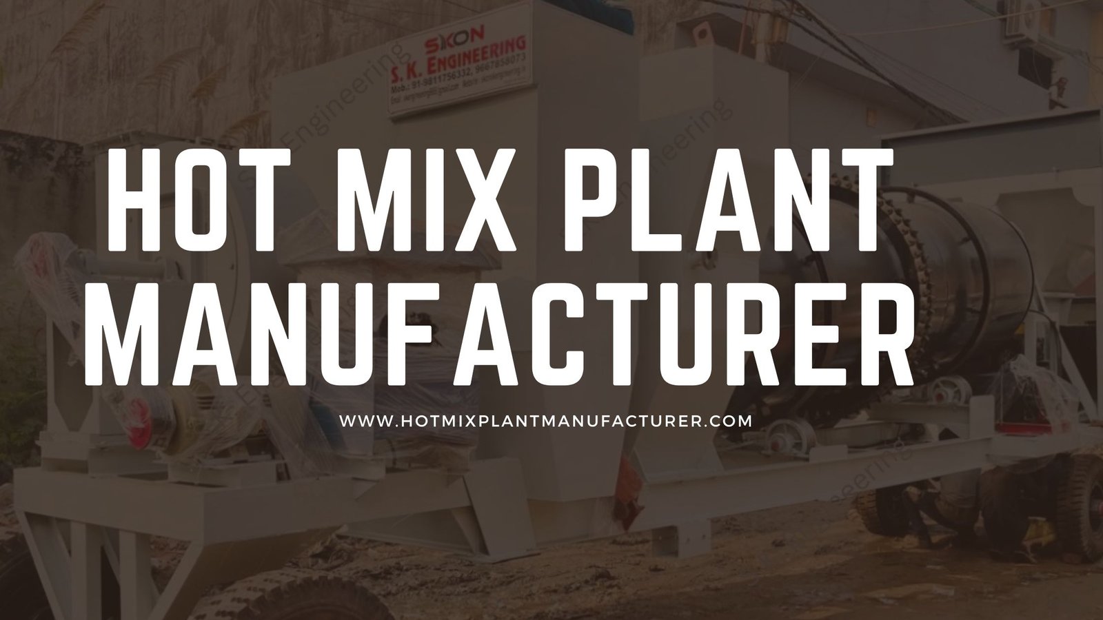 Hot Mix Plant Manufacturer
