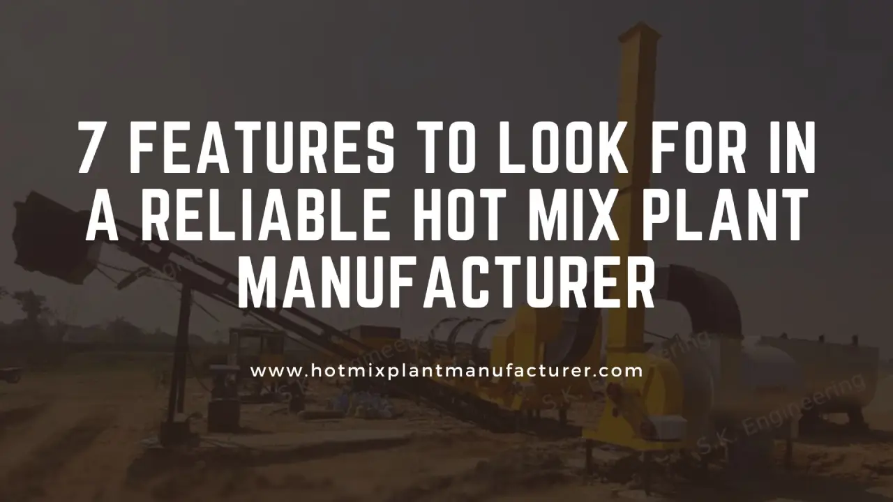 Hot Mix Plant Manufacturer