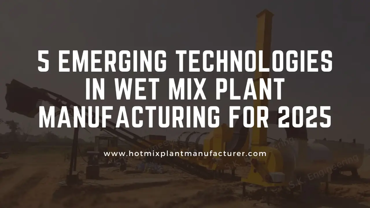 Hot Mix Plant Manufacturer