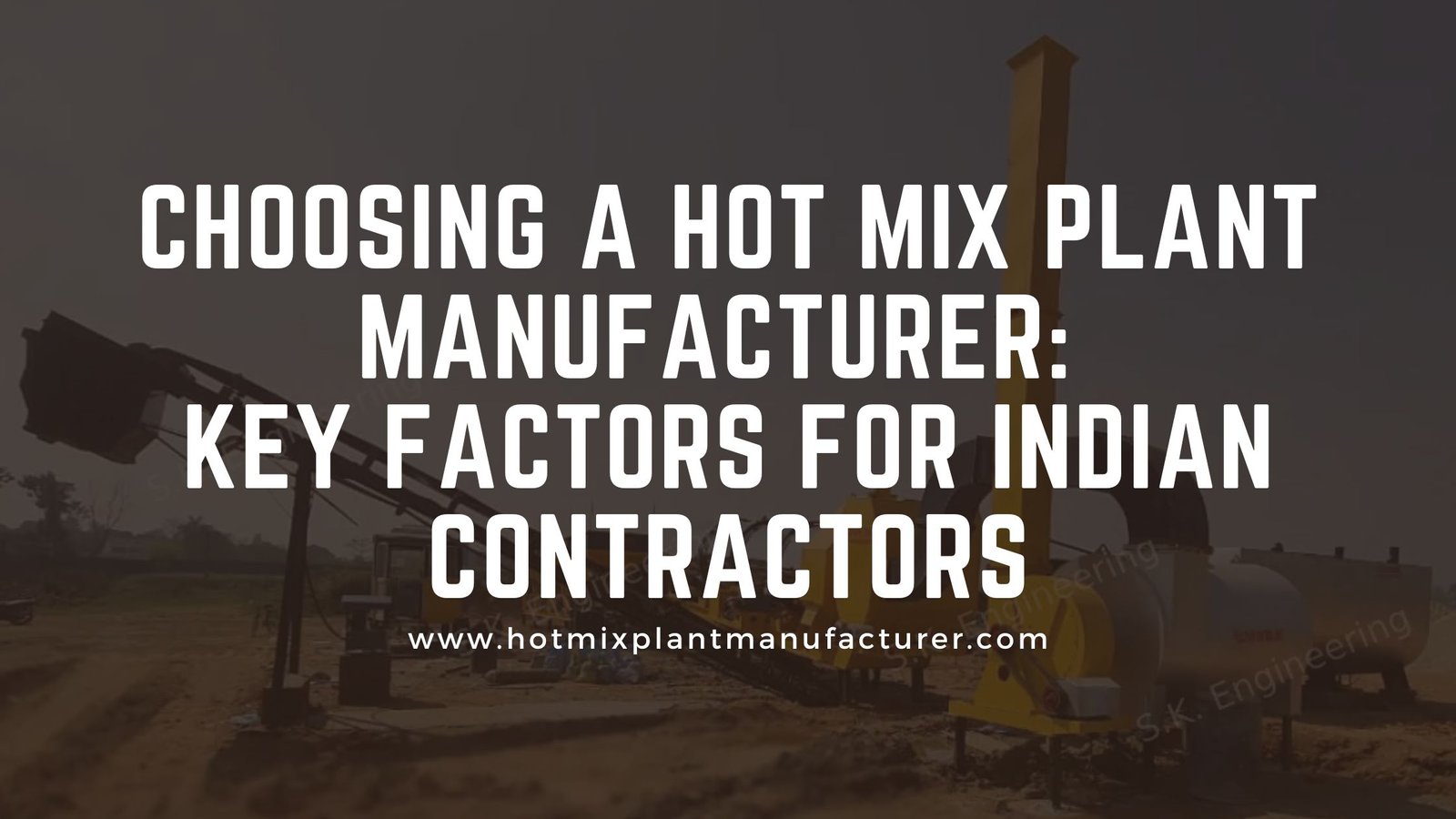 Hot Mix Plant Manufacturer